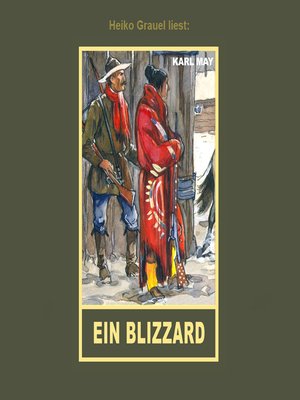 cover image of Ein Blizzard--Erzählung aus "Auf fremden Pfaden", Band 23 der Gesammelten Werke